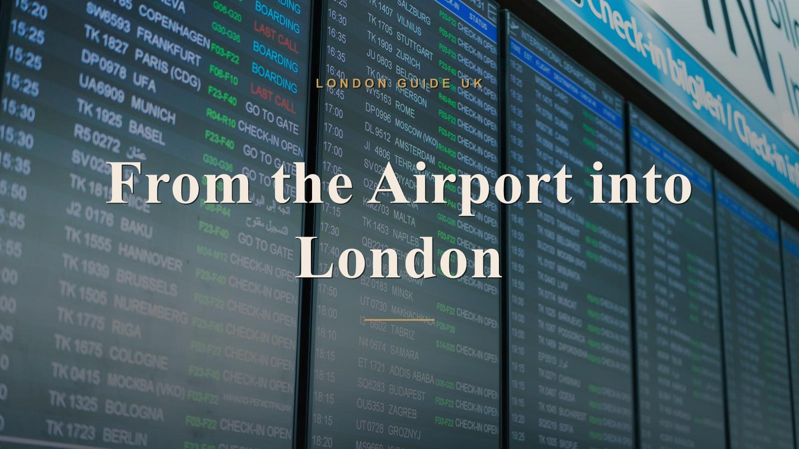 Getting from the Airport into Central London