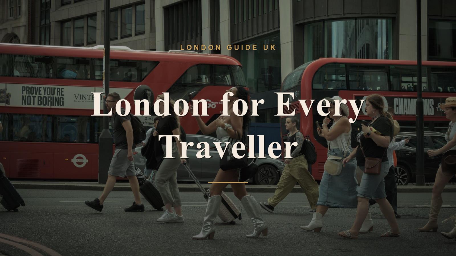 London for Every Traveller