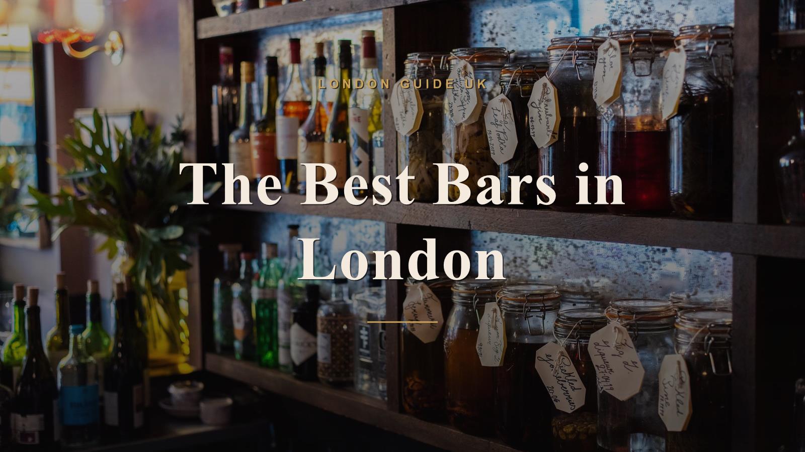 The Best Bars in London