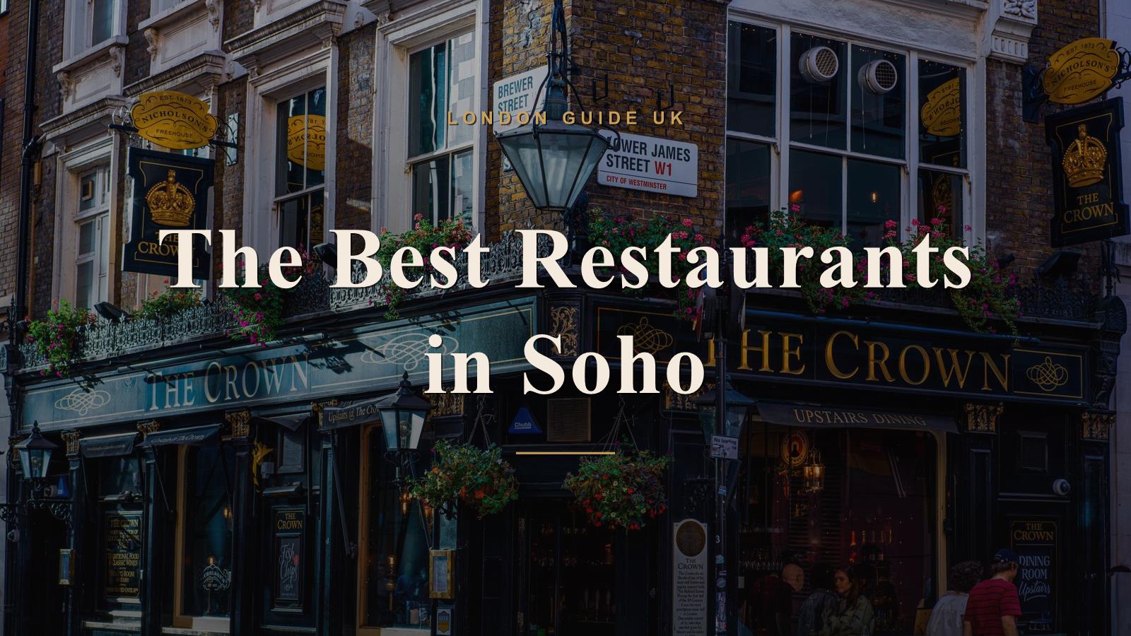 The Best Restaurants in Soho