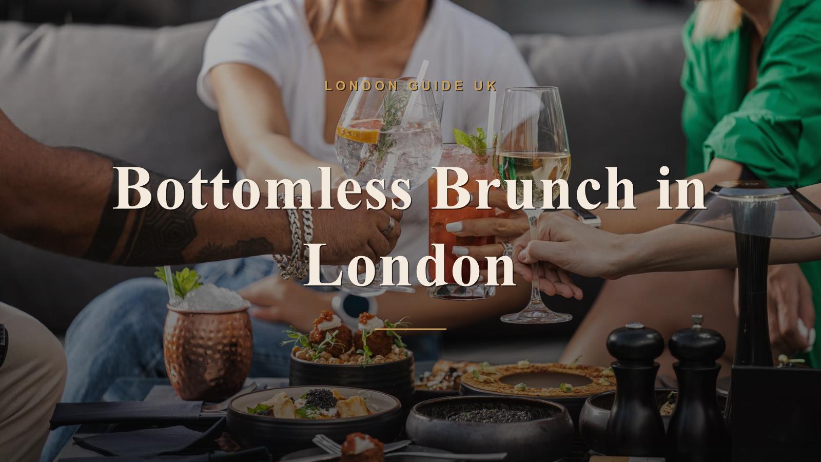 Bottomless Brunch in London