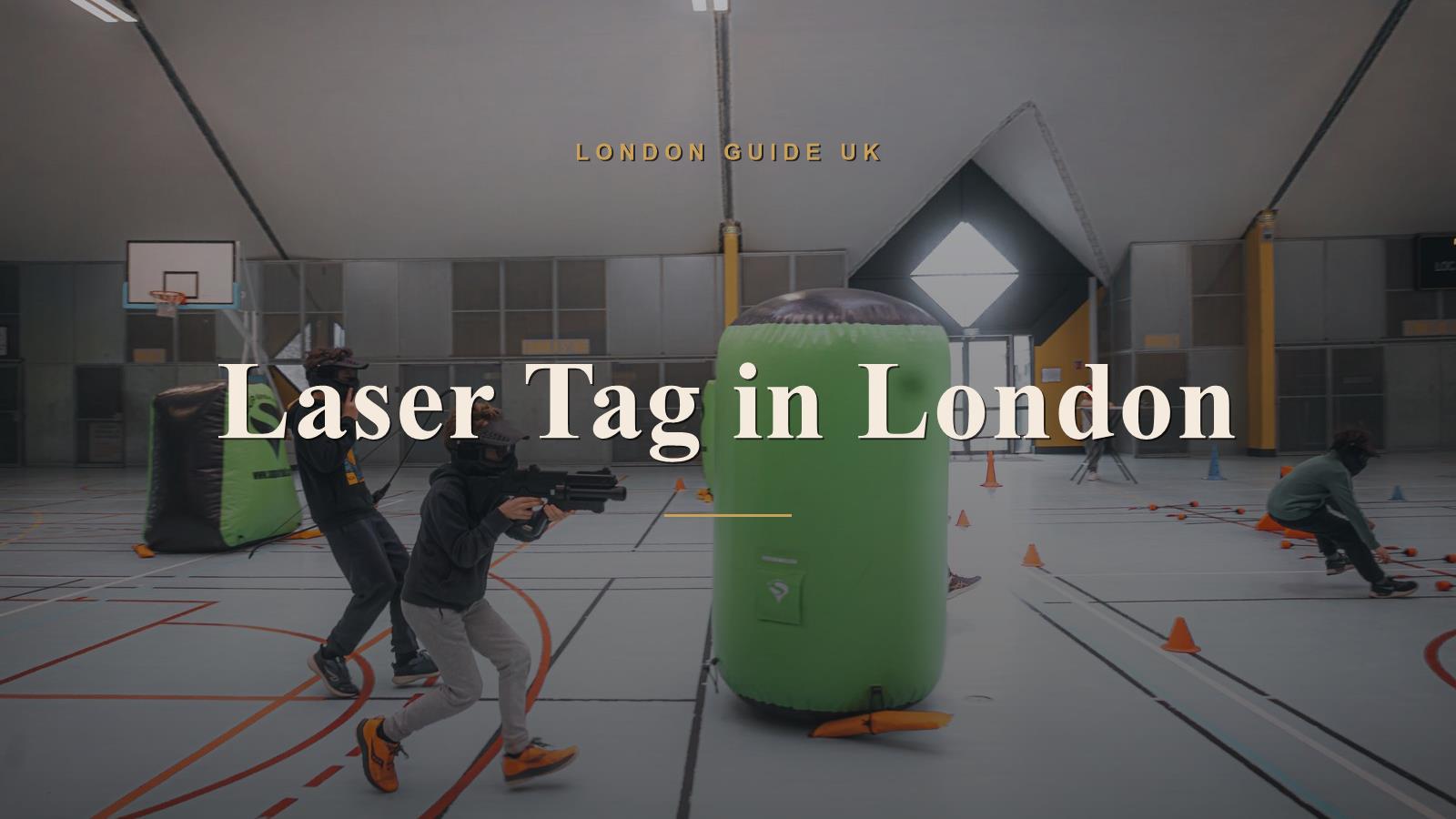 Laser Tag in London