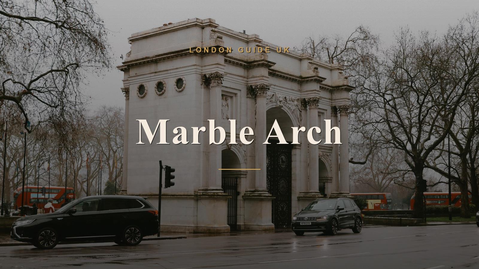 Marble Arch