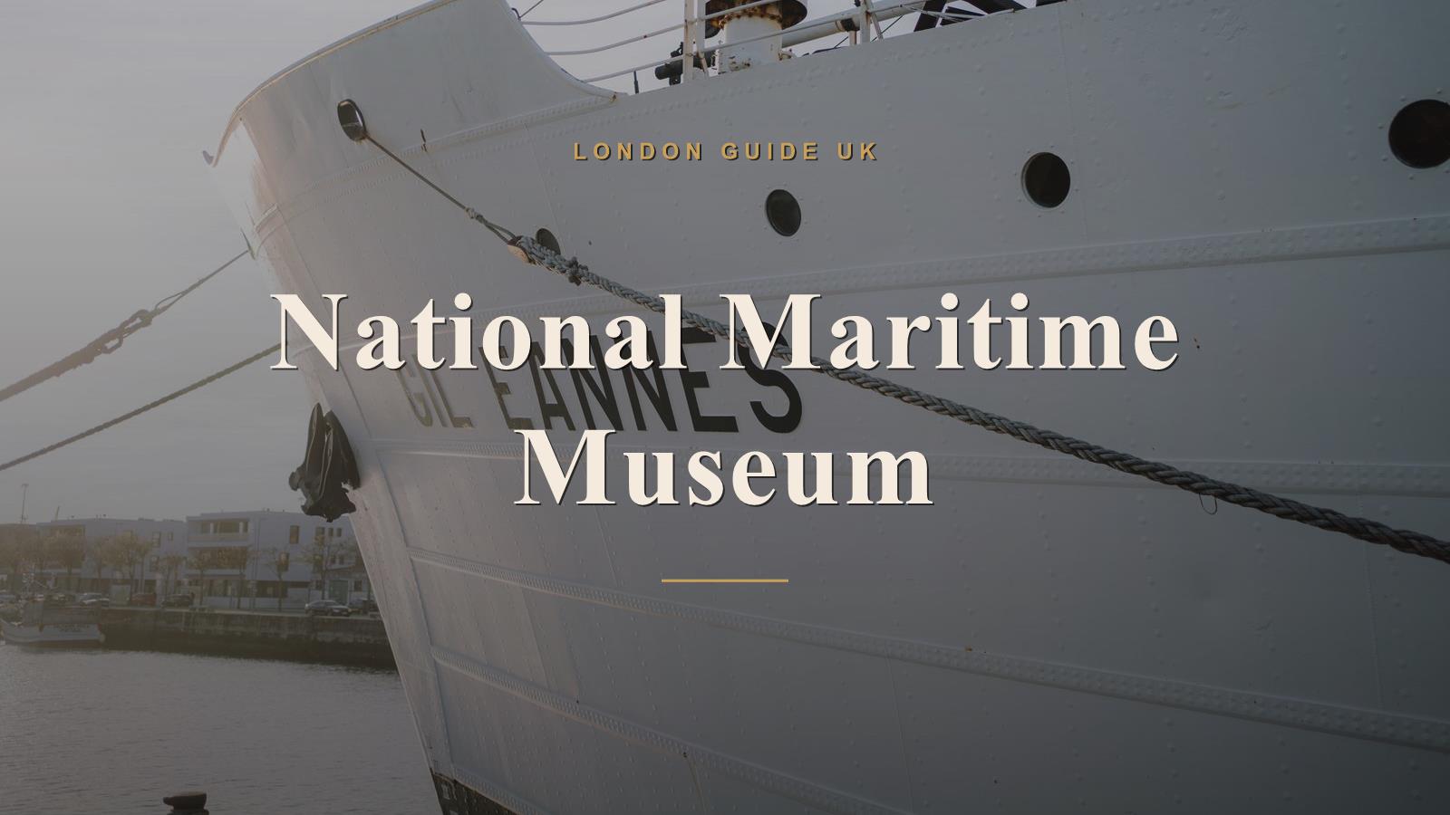 National Maritime Museum