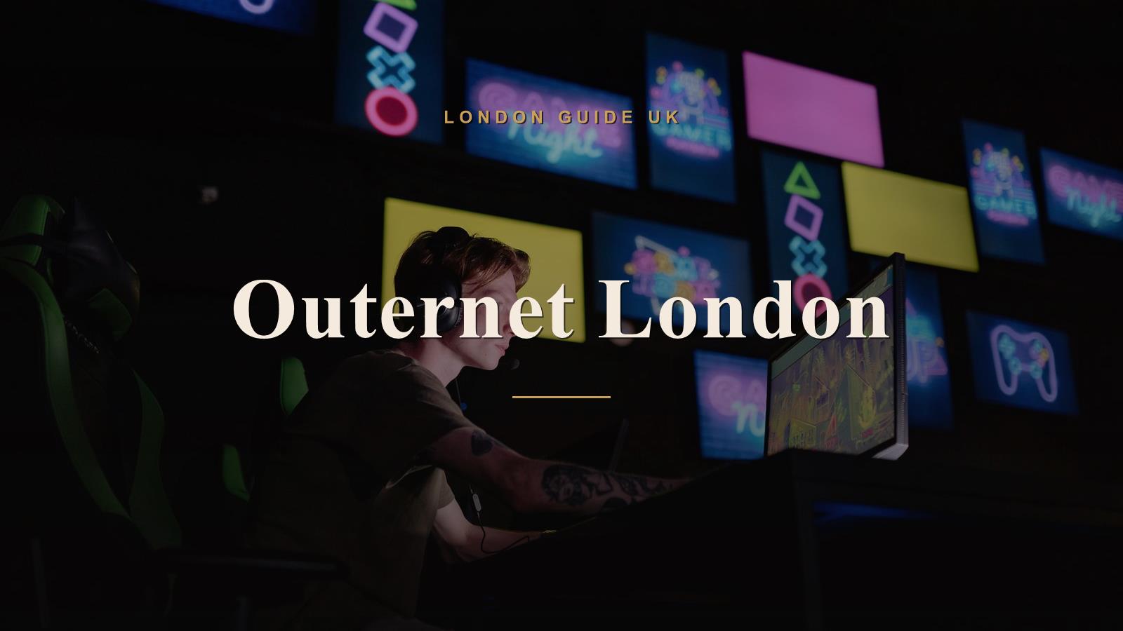 Outernet London