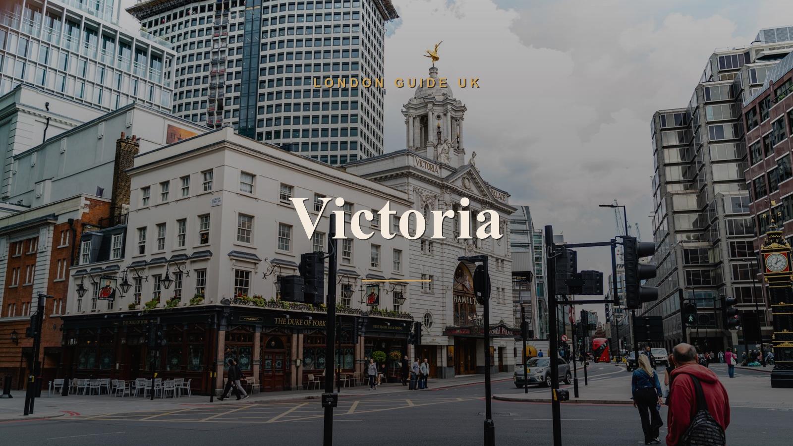 Victoria, London neighbourhood guide