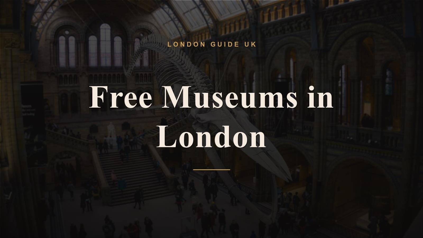 Free Museums in London