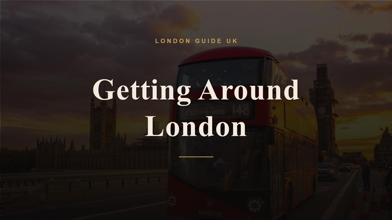 Getting Around London