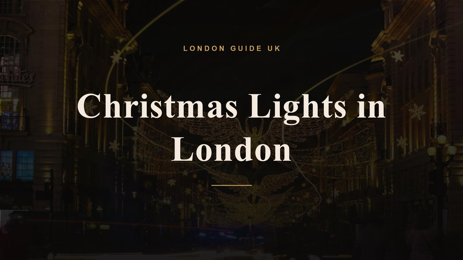 Christmas Lights in London
