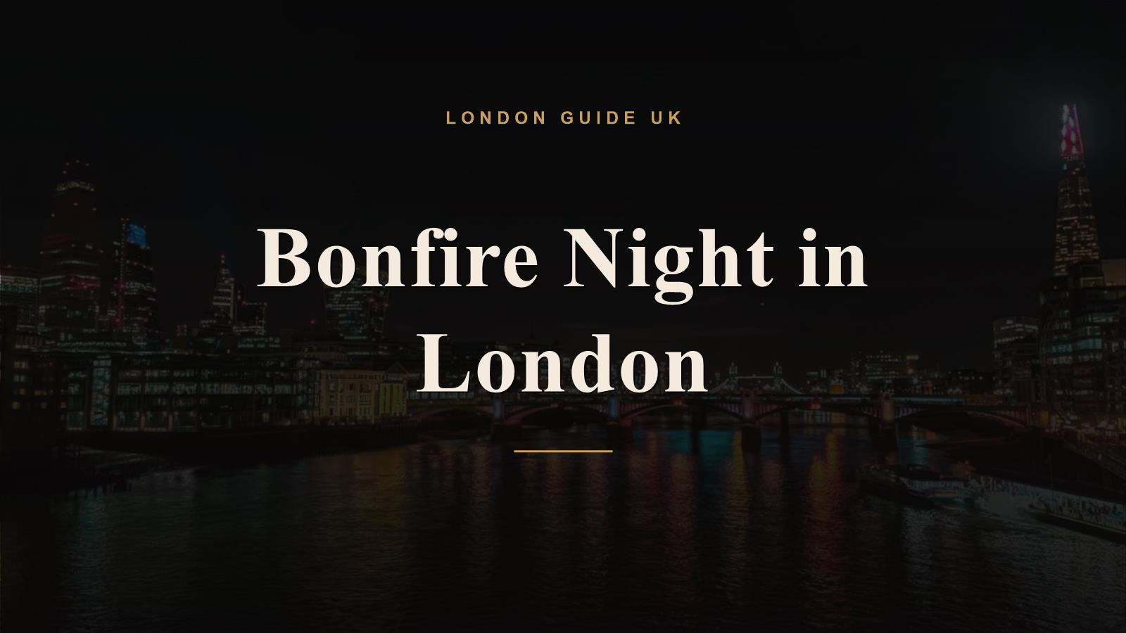 Bonfire Night in London