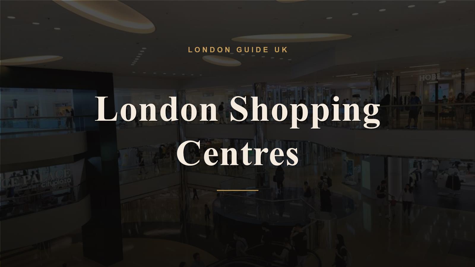 London Shopping Centres