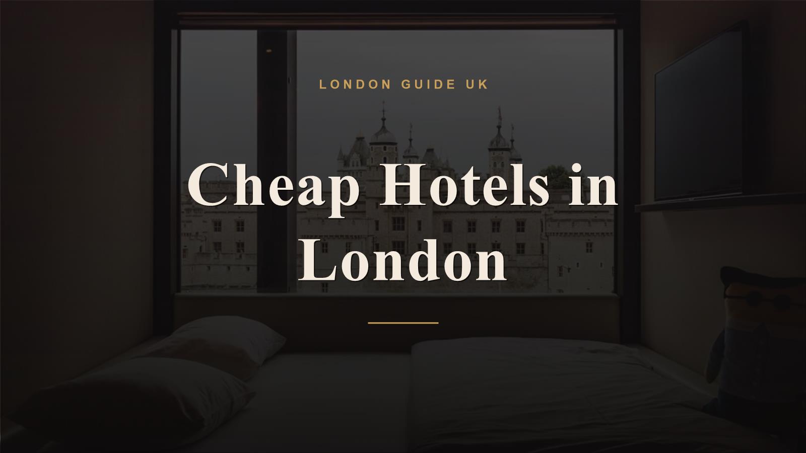 Cheap Hotels in London